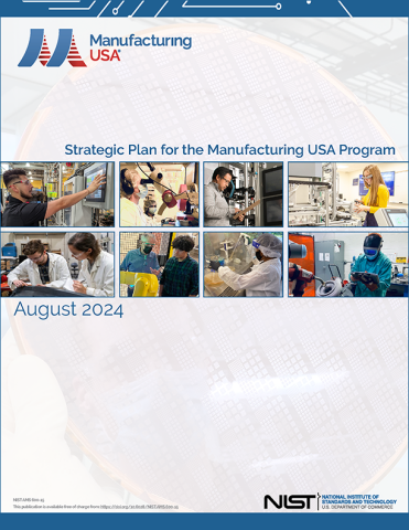 Manufacturing USA Releases 2024 Strategic Plan | Manufacturing USA